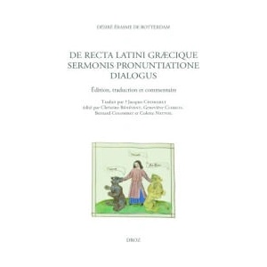De recta Latini Graecique sermonis pronuntiatione dialogus | Erasme De Rotterdam (2024)