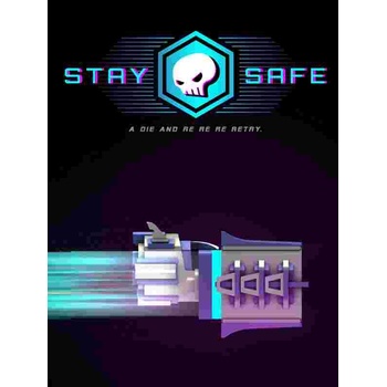 Stay Safe