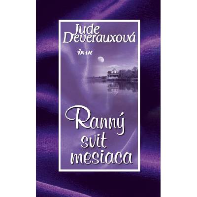 Mesiac nadránom - Jude Deverauxová