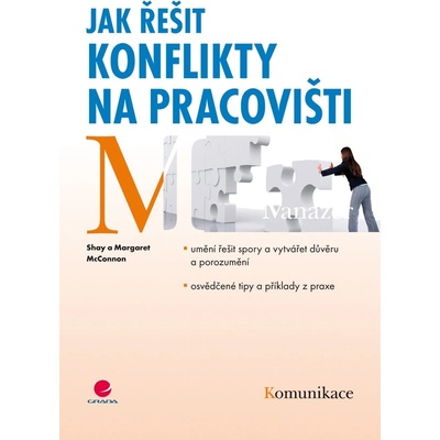 Jak řešit konflikty na pracovišti - Say McConnon, Margaret McConnon