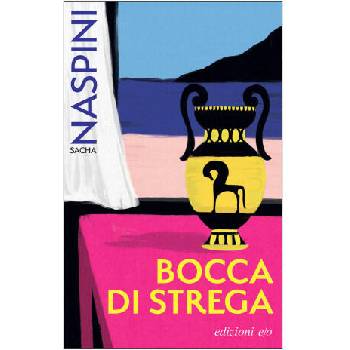 Image 1 of Bocca di strega | Sacha Naspini
