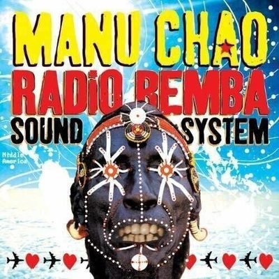 Radio Bemba Sound System - Manu Chao LP
