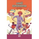 Lukáš superhrdina