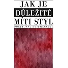 Jak je důležité míti styl