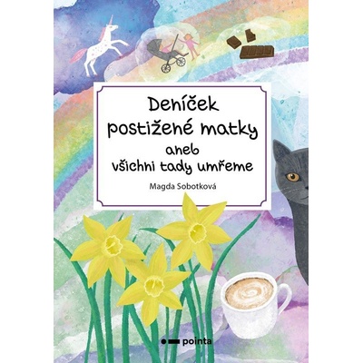 Deníček postižené matky - Magda Sobotková