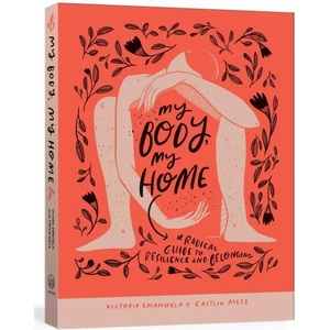 My Body, My Home (ISBN: 9781984824677)