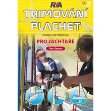 Trimování plachet pro jachtaře - Rob Gibson