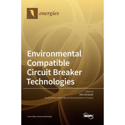 Environmental Compatible Circuit Breaker Technologies