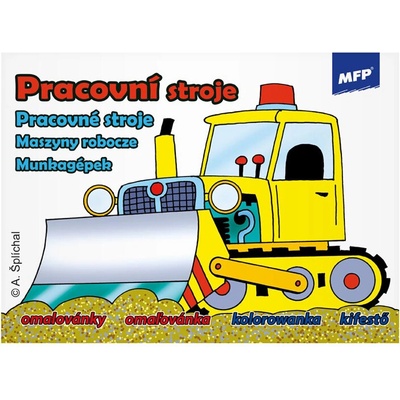 MFP Pracovné stroje omaľovánka