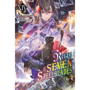 Reign of the Seven Spellblades, Vol. 14 (Light Novel) | Andrew Cunningham (ISBN: 9798855425956)