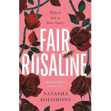Fair Rosaline - Natasha Solomons