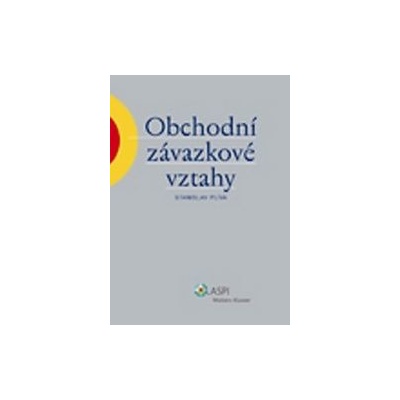 Obchodní závazkové vztahy - Stanislav Plíva