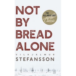 Not by Bread Alone (ISBN: 9781635610789)