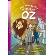 The Wonderful Wizard of Oz - Lyman Frank Baum