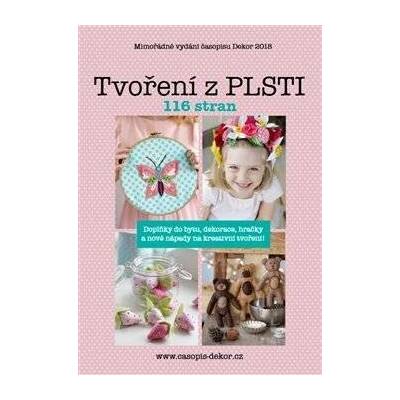 Nakladatelství A.R.T. media Tvoření z PLSTI: 116 stran