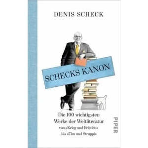 Schecks Kanon | Denis Scheck, Torben Kuhlmann (ISBN: 9783492059343)