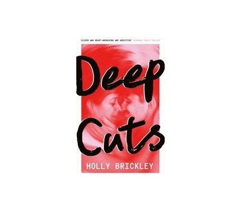 Deep Cuts - Holly Brickley