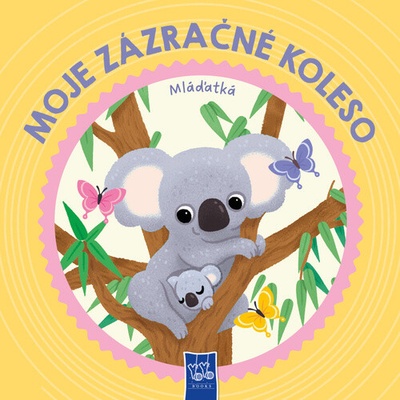Moje zázračné koleso: Mláďatká
