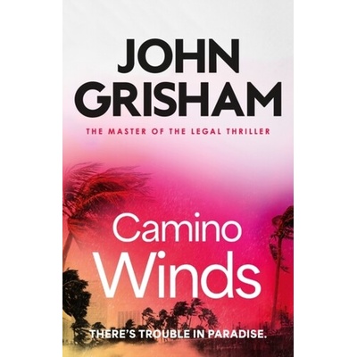 Camino Winds - John Grisham