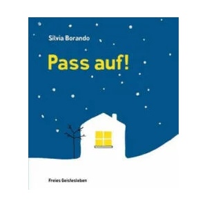 Pass auf! | Silvia Borando (ISBN: 9783772529214)