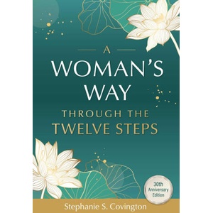 A Woman's Way Through the Twelve Steps | COVINGTON STEPHANIE S (2024)