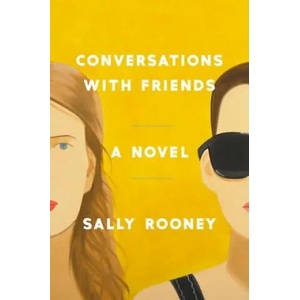 Conversations with Friends | Sally Rooney (ISBN: 9780451499059)
