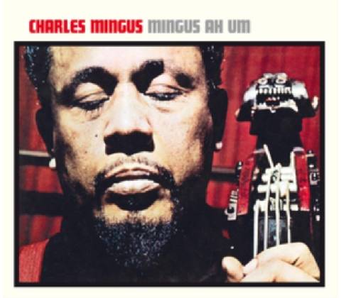 CHARLES MINGUS - Mingus Ah Hum Digi CD