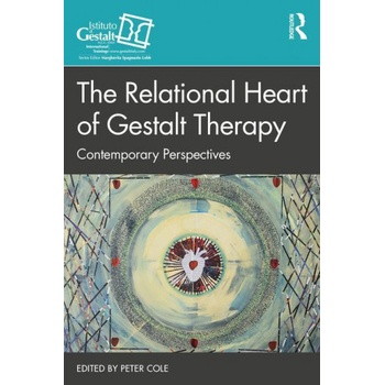 Relational Heart of Gestalt Therapy