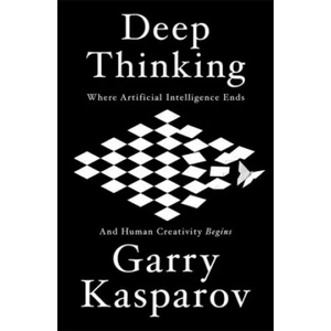 Deep Thinking | Garry Kasparov (ISBN: 9781473653511)