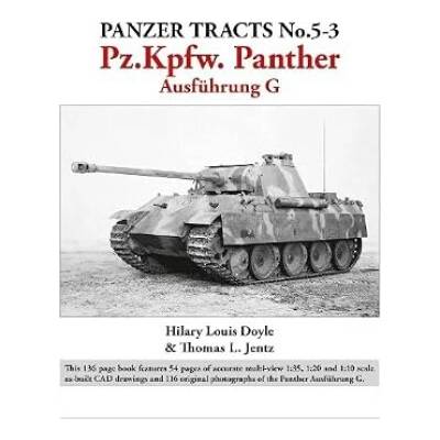 Panzer Tracts No.5-3: Pz.Kpfw. Panther Ausfuhrung G