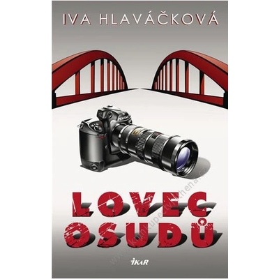Lovec osudů - Iva Hlaváčková