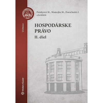 Hospodárske právo 2. diel - Mojmír Mamojka