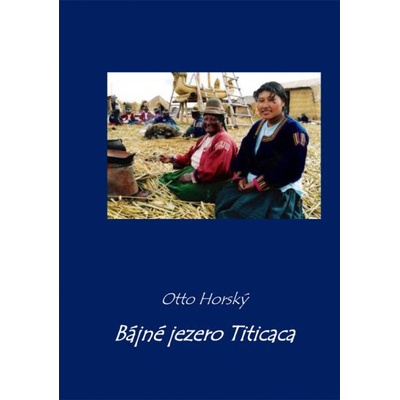 Bájné jezero Titicaca