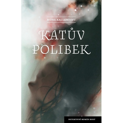 Katův polibek - Mons Kallentoft