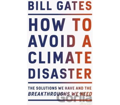 How to Avoid a Climate Disaster