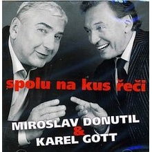 Spolu na kus řeči - Miroslav Donutil & Karel Gott