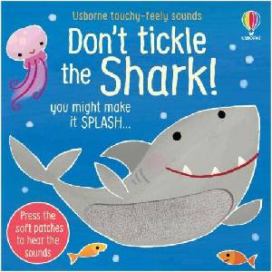 Don't Tickle the Shark! | Ana Martin Larranaga (ISBN: 9781803700915)