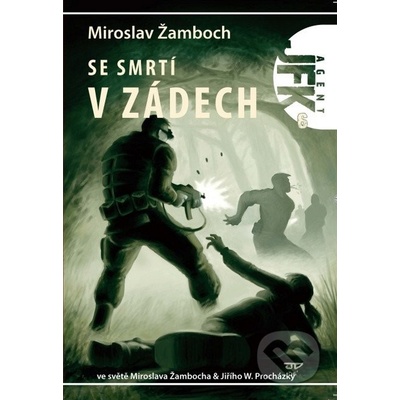 Se smrtí v zádech