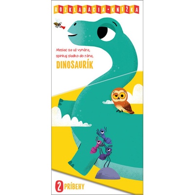 Rozkladacia knižka Mesiac sa už vynára, spinkaj sladko do rána, Dinosaurík