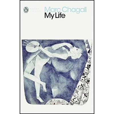 My Life - Marc Chagall