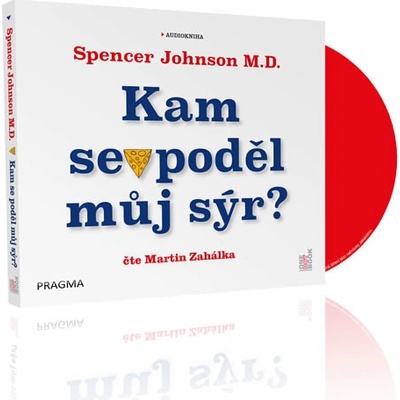 Kam se poděl můj sýr? - Spencer Johnson, Kenneth Blanchard – Zbozi.Blesk.cz