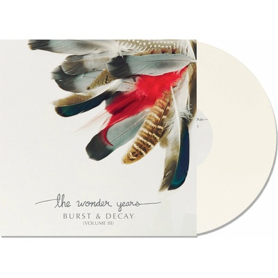 The Wonder Years - BURST & DECAY (VOLUME III) Vinyl