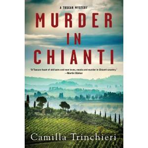 Murder in Chianti | Camilla Trinchieri (ISBN: 9781641292856)