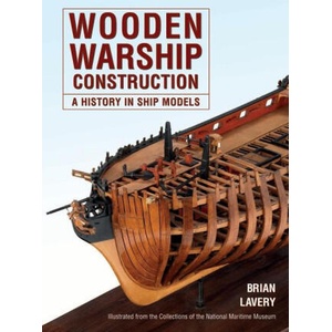 Wooden Warship Construction | Brian Lavery (2023)