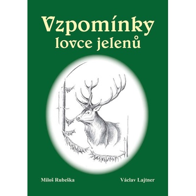Vzpomínky lovce jelenů