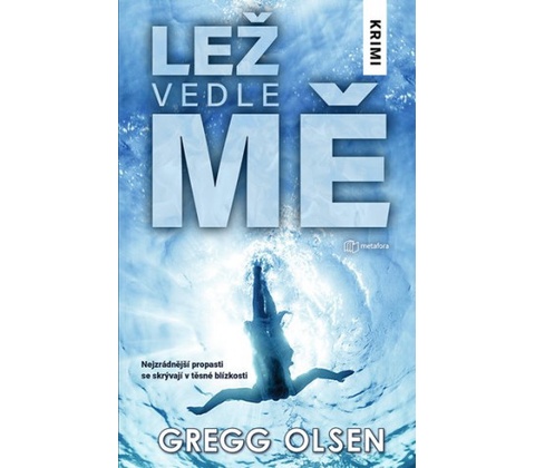 Lež vedle mě