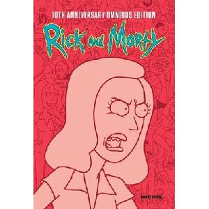 Rick and Morty 10th Anniversary Omnibus Vol. 4 | Jake Goldman, Alex Firer, Ryan Ferrier, Sarah Graley, Marc Ellerby, Benjamin Dewey, Josh Trujillo, James Asmus, Jim Festante, Lilah Sturges, Puste, Phil Murphy, Marco Mazzarello, Fred C Stresing (ISBN: 9798