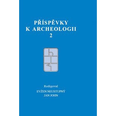 Příspěvky k archeologii 2