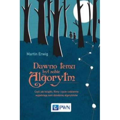 Dawno temu był sobie algorytm