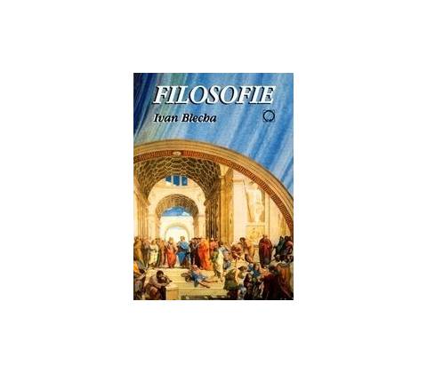 Filosofie - Ivan Blecha